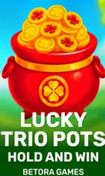 Lucky Trio Pots Hold and Win